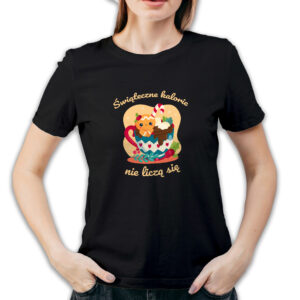 Koszulka damska czarna święta "Świąteczne kalorie nie liczą się"